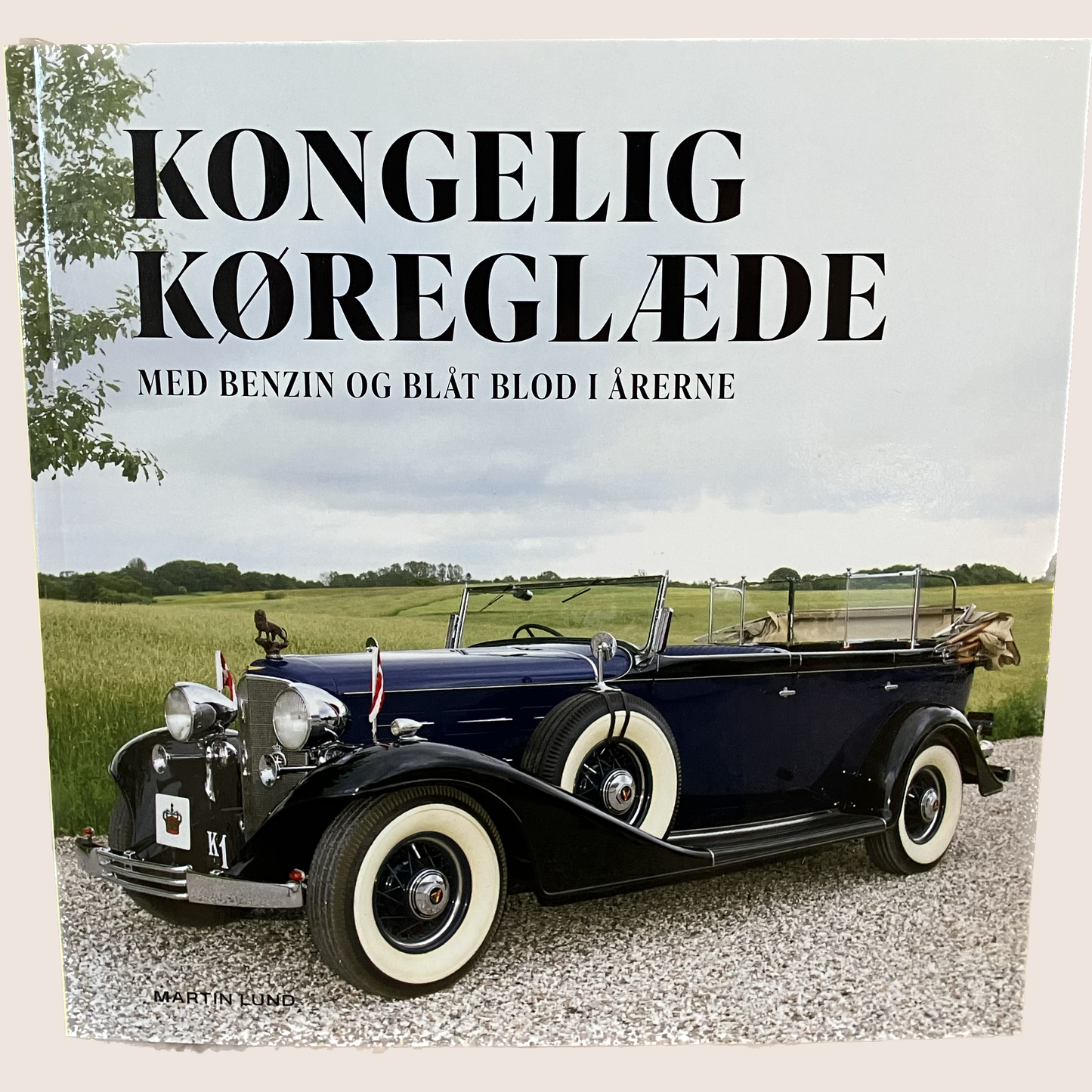 Royal driving pleasure book - Martin Lund