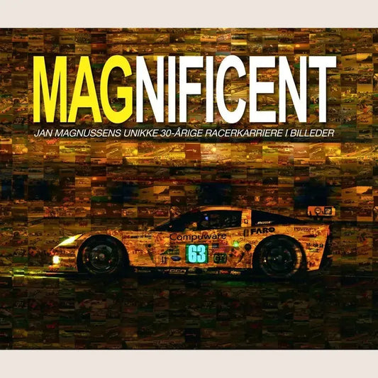 Magnificent - Jan Magnussen - Nils Finderup - Book - An exciting biography of racing driver Jan Magnussen, written by Nils Finderup. The book delves into Magnussen's career from karting to Le Mans and Formula 1. Perfect for motorsport fans.
