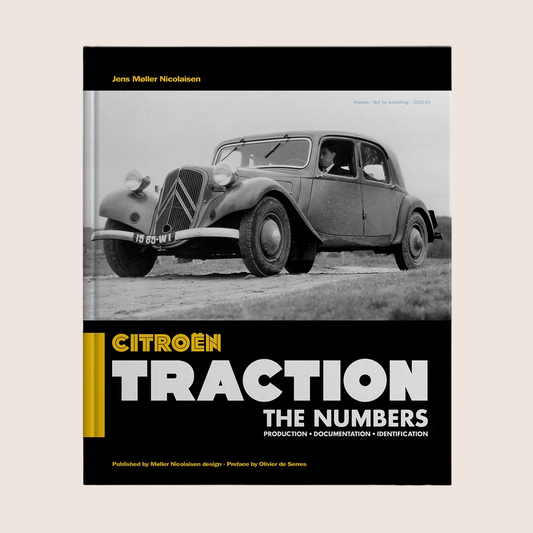 Citroën Traction - The Numbers - A detailed book about Citroën Traction, with technical specifications and historical facts.